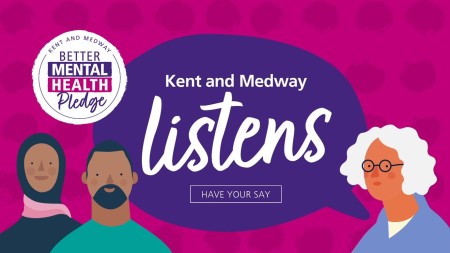 Kent and Medway listens graphic, 'better mental health pledge'